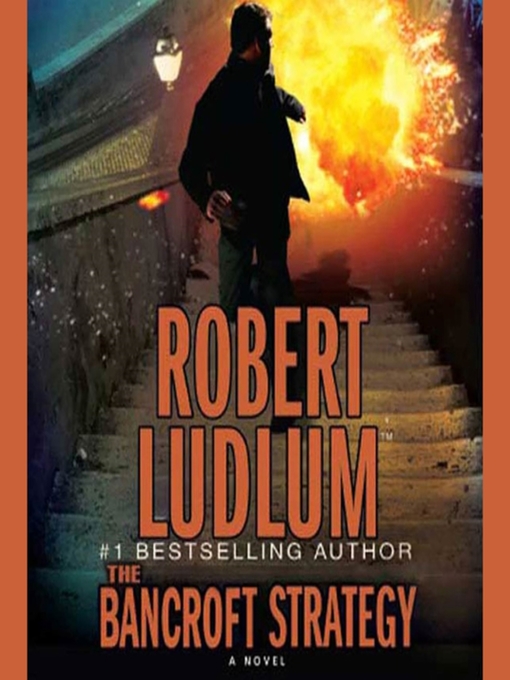 Title details for The Bancroft Strategy by Robert Ludlum - Available